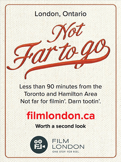 NotFartoGo_Billboard_FilmLondon A poster that invokes the appearance of the original Fargo poster. Red embroidered looking headline that reads: Not Far to go. Less than 90 minutes from the Toronto and Hamilton Area. Not far for filmin' Darn tootin'. filmlondon.ca. Worth a second look. With the Film London logo and the tag line, One Stop. For Reel.