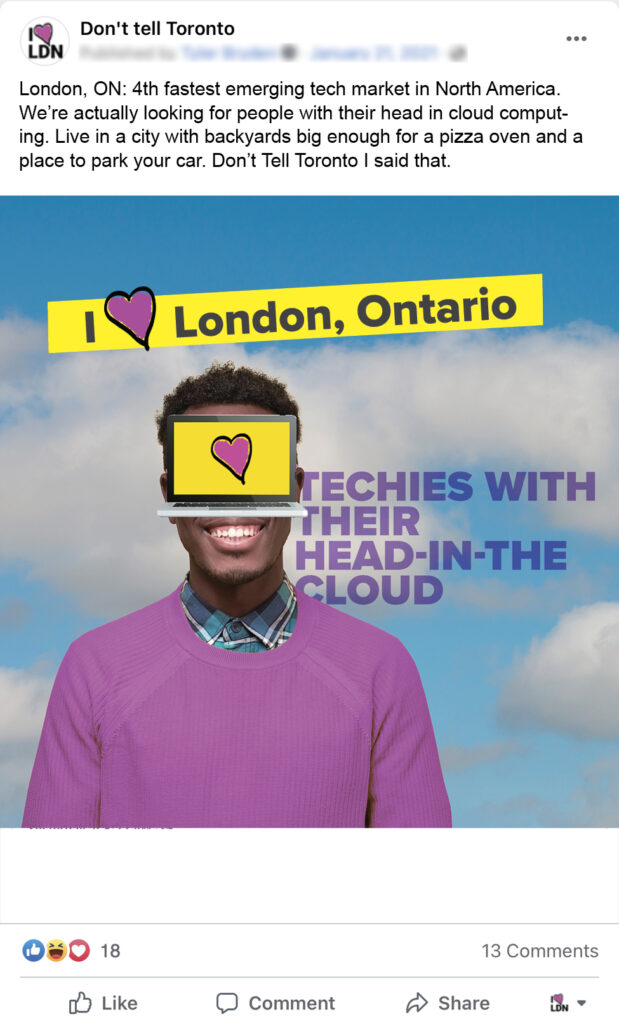 December4_Dont_Tell_Toronto_Facebook_Mockups An image of a Facebook ad for Don't Tell Toronto. An image of a woman doctor on the top half and that same woman riding a skateboard on the bottom half, a banner that reads I Love London Ontario, and a headline that reads: A Healthy Decision. The copy for the facebook post reads: London, ON: Ready for a healthy does of world class health research and hospitals? I also love the 400+ kms of trails, the international cuisine and first class music scene (London is a UNESCO city of music). I love London, Ontario. Don’t Tell Toronto I said that